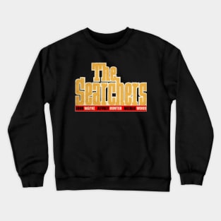 The Searchers Crewneck Sweatshirt